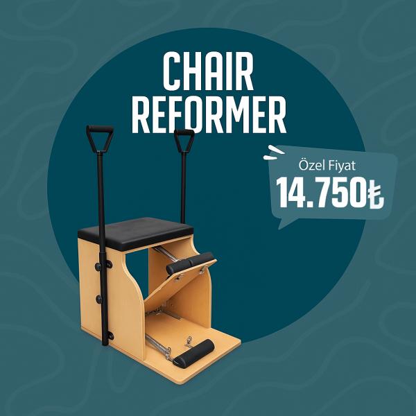 Chair Reformer
